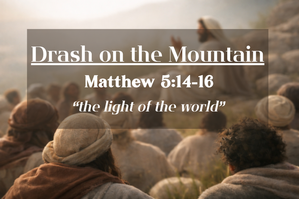 5:14-16 “The Light of the World”